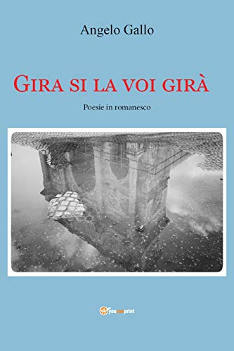 Gira si la voi girà (Italian Edition)