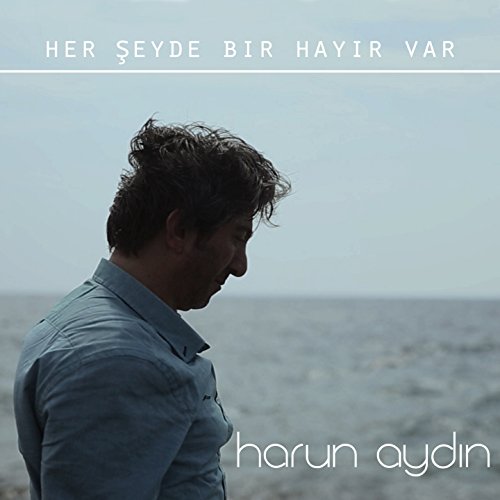 Her Şeyde Bir Hayır Var