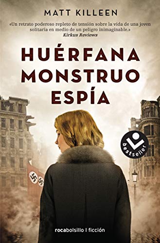 Huérfana, monstruo, espía (Best seller / Ficción)