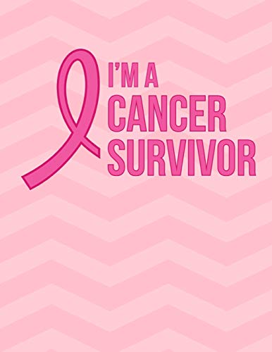 I'm A Cancer Survivor: 2020 Weekly Planner Breast Cancer Awareness Month Organizer Dated Calendar And ToDo List Tracker Notebook