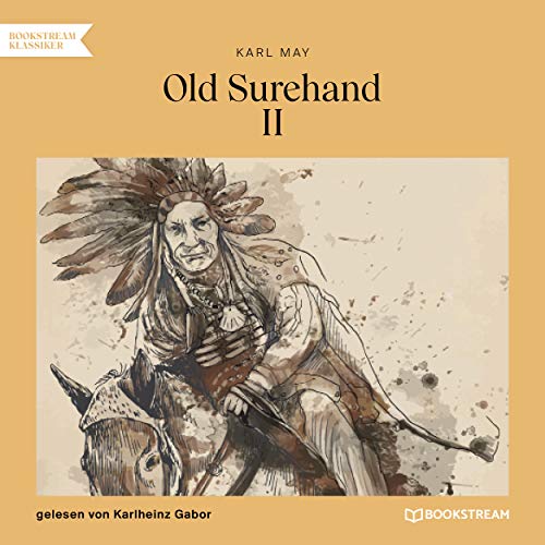 Kapitel 2: Old Surehand II - Track 76