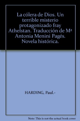 La cólera de Dios. Un terrible misterio protagonizado fray Athelstan. Traducc...