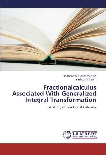 Mandia, H: Fractionalcalculus Associated With Generalized In