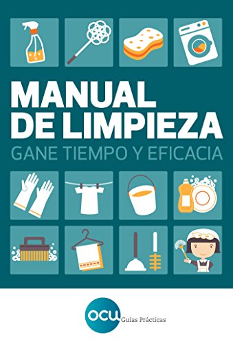 Manual de limpieza: Gane tiempo y eficacia