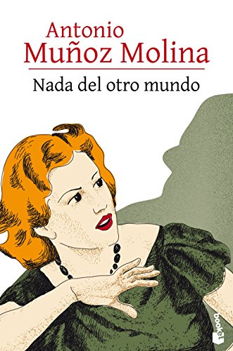Nada del otro mundo (Biblioteca Antonio Muñoz Molina)