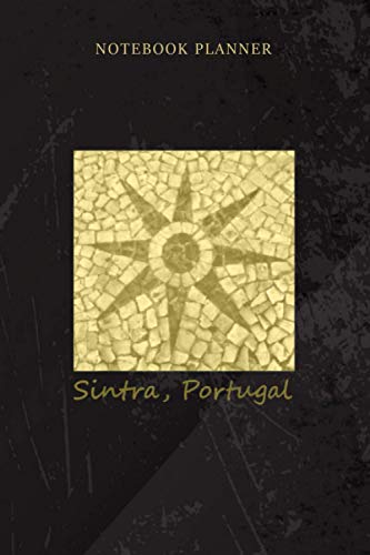 Notebook Planner Cobblestone Sun Streets of Sintra Portugal: 6x9 inch, Wedding, Mom, Home Budget, Management, 114 Pages, Hour, High Performance