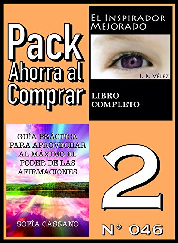 Pack Ahorra al Comprar 2 (Nº 046): Guía práctica para aprovechar al máximo el poder de las afirmaciones & El Inspirador Mejorado