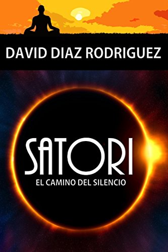 Satori: El camino del silencio