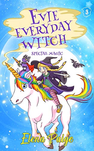 Special Magic: 3 (Evie Everyday Witch)