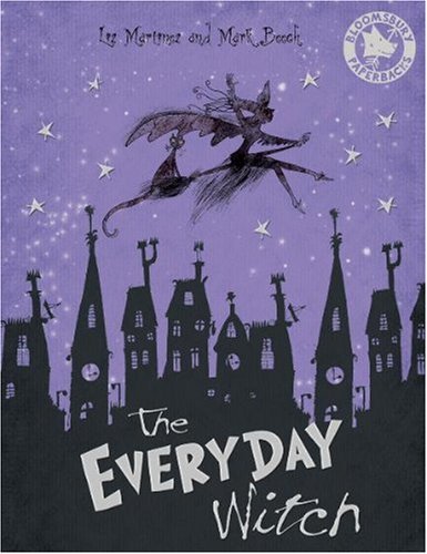 The Everyday Witch by Liz Martinez (2009-10-05)