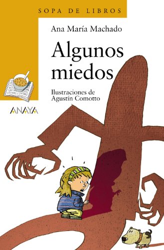 Algunos miedos (LITERATURA INFANTIL (6-11 años) - Sopa de Libros)