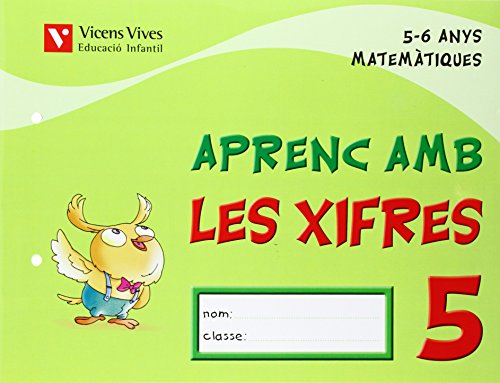 Aprenc Amb Les Xifres 5. 5-6 Anys - 9788431682552