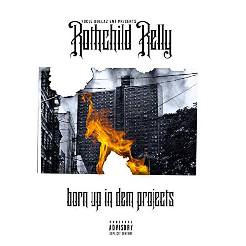 Born Up In Dem Projects [Explicit]