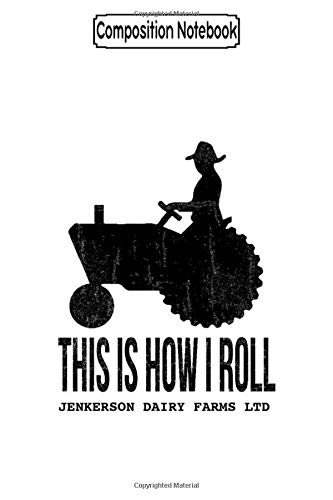 Composition Notebook: Personalized farm tractor this is how i roll Journal Notebook Blank Lined Ruled 6x9 100 Pages