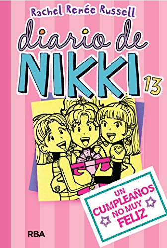 Diario de Nikki #13. Un cumpleaños no muy feliz