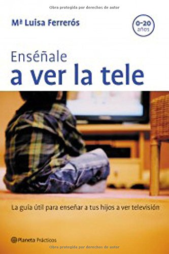 Enséñale a ver la tele (Prácticos)