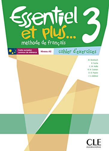 Essentiel et plus: Cahier d'exercices 3