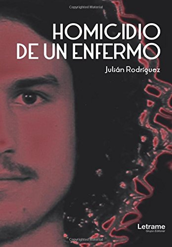 Homicidio de un enfermo (Historias reales)