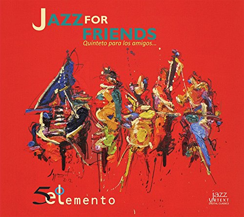 Jazz for Friends / El 50 Elemento