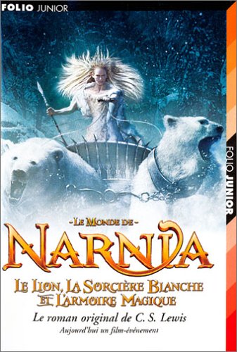 Le lion, la sorcière blanche et l'armoire magique (Folio Junior)