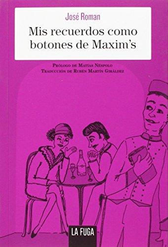 Mis Recuerdos Como Botones De Maxim's (En serio)