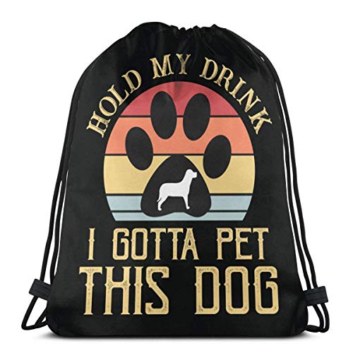 QUEMIN Hold My Drink Tengo Que acariciar a Este Perro Mochila con cordón Duradera Gimnasio Bolsa Deportiva para Hombres y Mujeres Gimnasio Viaje Escolar 14,2 x 16,9 Pulgadas / 36 x 43 cm