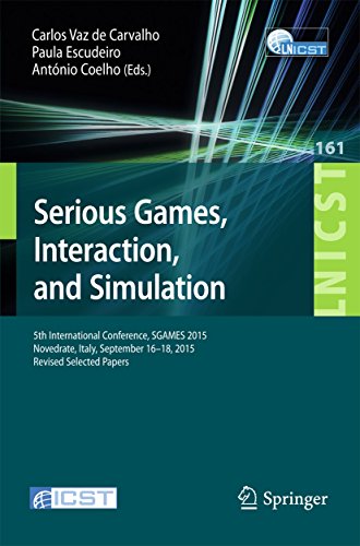 Serious Games, Interaction, and Simulation: 5th International Conference, SGAMES 2015, Novedrate, Italy, September 16-18, 2015, Revised Selected Papers ... Engineering Book 161) (English Edition)