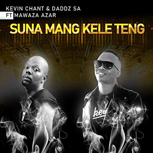 Suna Mang Kele Teng (feat. Mawaza & Azar)