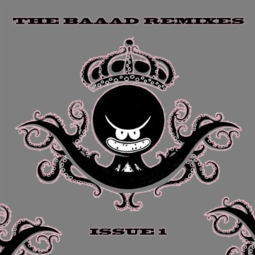 The Baaad Remixes Issue 1 (New Cross Gated Mix)