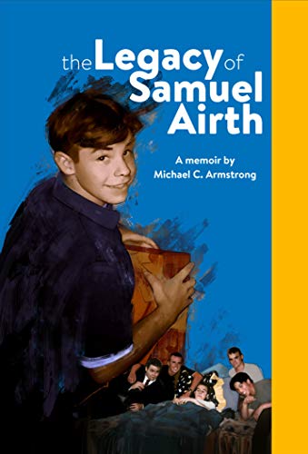 The Legacy of Samuel Airth: 6 x 9, 175 pages (English Edition)