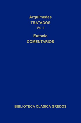 Tratados. Comentarios (Biblioteca Clásica Gredos nº 333)