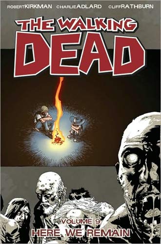 Walking Dead Here We Remain - Volume 9 (The walking dead)