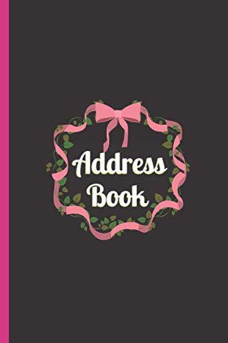 Address Book With Tabs: Large Address Organizer and Notes with Alphabetical Tabs | Keep & Record Contacts, Phone Numbers, Addresses, Emails, Birthday: ... / 108 pages / High-quality Matte Cover