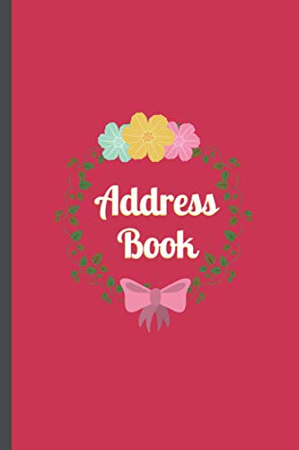 Address Book With Tabs: Large Address Organizer and Notes with Alphabetical Tabs | Keep & Record Contacts, Phone Numbers, Addresses, Emails, Birthday: ... / 108 pages / High-quality Matte Cover