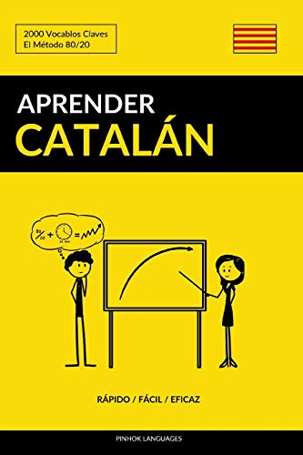 Aprender Catalán - Rápido / Fácil / Eficaz: 2000 Vocablos Claves