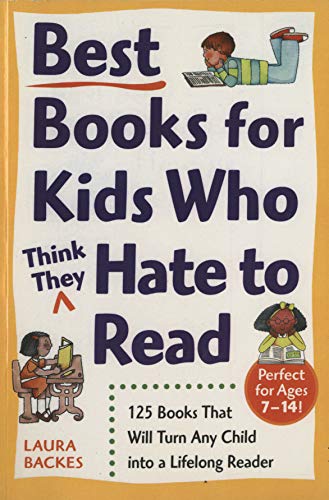 Best Books For Kids Who (Think They) Hate To Read: 125 Books That (Prima Home Learning Library)