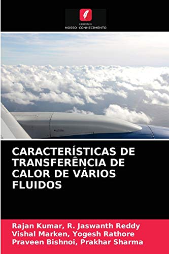 CARACTERÍSTICAS DE TRANSFERÊNCIA DE CALOR DE VÁRIOS FLUIDOS