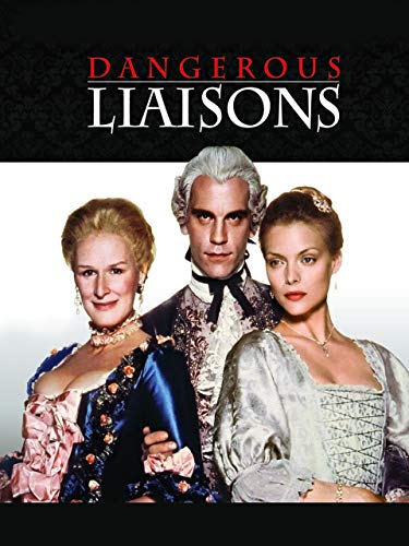 Dangerous Liaisons