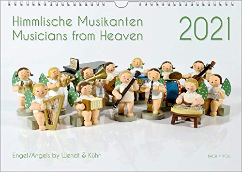 Der Engel-Kalender, ein Musik-Kalender 2021, DIN A3: Himmlische Musikanten  Musicians from Heaven