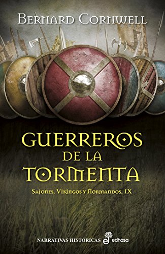 Gerreros de la tormenta (IX): Sajones, vikingos y normandos