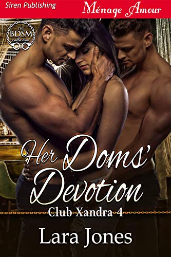 Her Doms' Devotion [Club Xandra 4] (Siren Publishing Menage Amour) (English Edition)