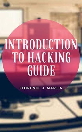 Introduction to Hacking Guide (English Edition)