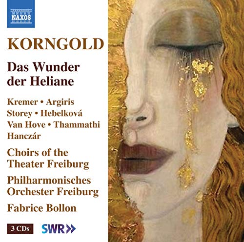 Korngold, E.W.: Wunder der Heliane (Das) [Opera] (A. Kremer, Argiris, I. Storey, Theater Freiburg Choirs, Freiburg Philharmonic, Bollon)