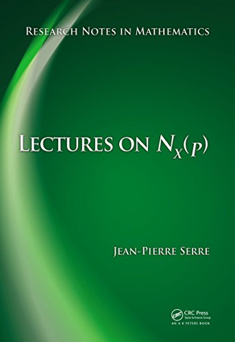 Lectures on N_X(p) (Research Notes in Mathematics Book 11) (English Edition)