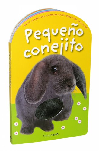 Pequeño conejito: Con texturas en el interior (Libros con texturas)