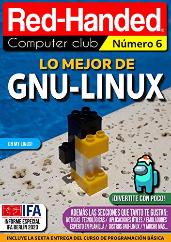 Red-Handed Computer Club Número 6: LO MEJOR DE GNU-LINUX