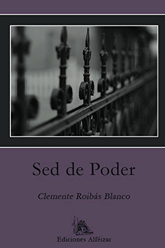 Sed de Poder: Un thriller psicológico emocionante