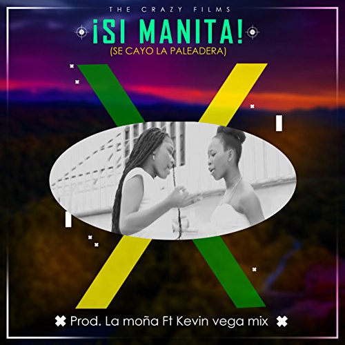 ¡Si Manita! (Se Cayo la Paleadera) - Single