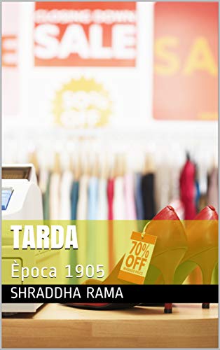 Tarda : Època 1905 (Catalan Edition)