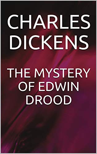 THE MYSTERY OF EDWIN DROOD